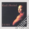 Reichel Keali'I - Eo Mai cd