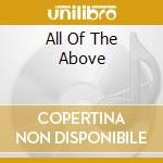 All Of The Above cd