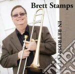 Brett Stamps - In Retrospect cd
