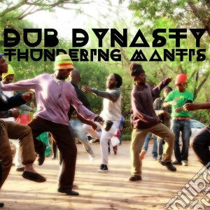 Dub Dynasty - Thundering Mantis cd musicale di Dynasty Dub