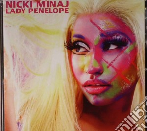 Nicki Minaj - Lady Penelope cd musicale di Nicki Minaj