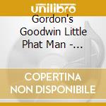 Gordon's Goodwin Little Phat Man - An Elusive Man cd
