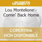 Lou Montelione - Comin' Back Home cd