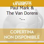 Paul Mark & The Van Dorens - Indigovertigo cd musicale di Paul Mark & The Van Dorens