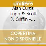 Alan Curtis Tripp & Scott J. Griffin - Total Praise