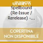 Spellbound (Re-Issue / Rerelease) - Brighter Days Ahead cd