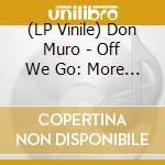(LP Vinile) Don Muro - Off We Go: More Synth Pop From 1970-1979 (Yellow) vinile