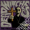 Dead Witches - The Final Exorcism cd