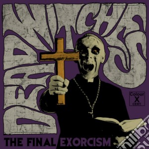 (LP Vinile) Dead Witches - The Final Exorcism lp vinile di Dead Witches