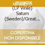 (LP Vinile) Saturn (Sweden)/Great Electric Quest - Continental Collision vinile