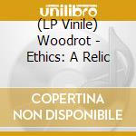 (LP Vinile) Woodrot - Ethics: A Relic vinile