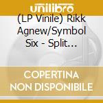 (LP Vinile) Rikk Agnew/Symbol Six - Split & Stitched (7')