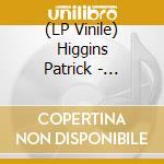 (LP Vinile) Higgins Patrick - Bachanalia lp vinile