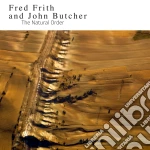 Fred Frith And John Butcher - The Natural Order cd