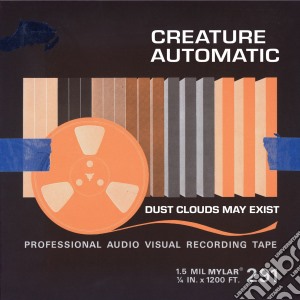 (LP Vinile) Creature Automatic - Dust Clouds May Exist lp vinile di Automatic Creature