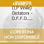 (LP Vinile) Dictators - D.F.F.D. (Record Store Day 2025) vinile