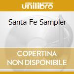 Santa Fe Sampler cd musicale di Artisti Vari