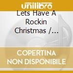 Lets Have A Rockin Christmas / Various cd