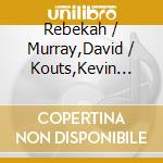Rebekah / Murray,David / Kouts,Kevin Meldrum - Live At The Slippery Noodle cd