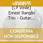 (LP Vinile) Ernest Ranglin Trio - Guitar In Ernest (Clear Vinyl) vinile