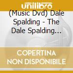 (Music Dvd) Dale Spalding - The Dale Spalding Band cd