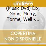 (Music Dvd) Dix, Gorin, Murry, Torme, Well - Surrounded By Christmas cd