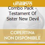 Combo Pack - Testament Of Sister New Devil cd