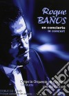 Roque Banos - Concierto (2 Cd+Dvd) cd