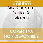 Aida Coreano - Canto De Victoria cd
