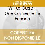 Willito Otero - Que Comience La Funcion cd