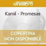 Kamil - Promesas cd