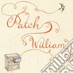 Patch William - Patch William cd