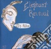 Elephant Revival - It'S Alive cd