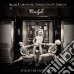 Alan Cumming - Sings Sappy Songs Live At The Cafe Carlyle