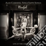 Alan Cumming - Sings Sappy Songs Live At The Cafe Carlyle cd