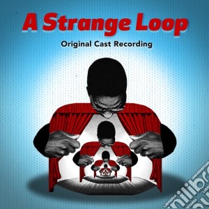 Michael R. Jackson - A Strange Loop (Original Cast Recording) cd musicale