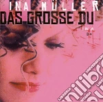 Ina Muller - Das Grosse Du cd