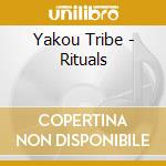 Yakou Tribe - Rituals cd