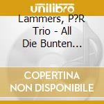 Lammers, P?R Trio - All Die Bunten Schafe cd