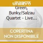 Green, Bunky/Salzau Quartet - Live At Jazz Baltica cd musicale di Green, Bunky/Salzau Quartet