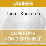 Tann - Koniferen cd