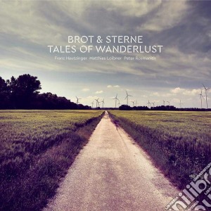 Brot & Sterne - Tales Of Wanderlust cd musicale