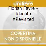 Florian Favre - Idantita #Revisited cd