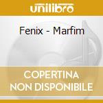 Fenix - Marfim cd musicale di Fenix