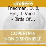Friedman, D. & Hof, J. Van'T - Birds Of A Feather cd