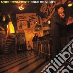 Mike Henderson - Edge Of Night