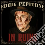 Eddie Pepitone - In Ruins cd