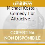 Michael Kosta - Comedy For Attractive People cd