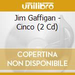 Jim Gaffigan - Cinco (2 Cd) cd musicale di Jim Gaffigan