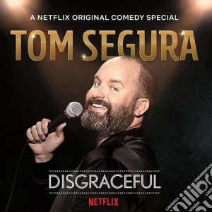 (LP Vinile) Tom Segura - Disgraceful (2 Lp) lp vinile di Tom Segura